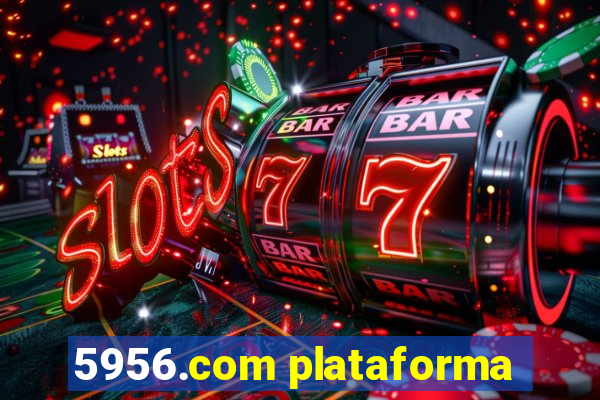5956.com plataforma